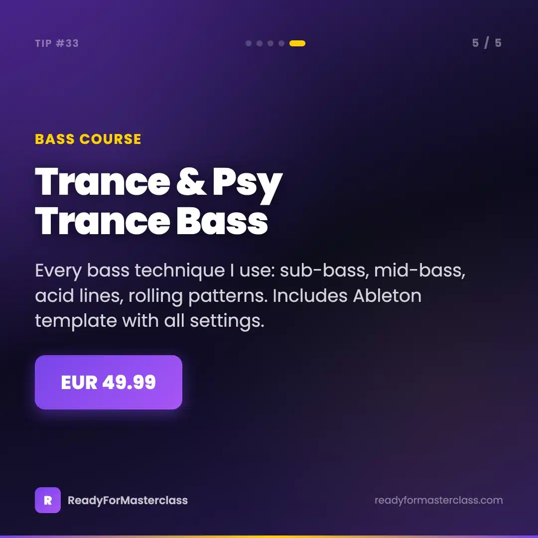 Trance Tip 33 slide 5 — Trance and Psy Trance Bass course: every bass technique ReOrder uses